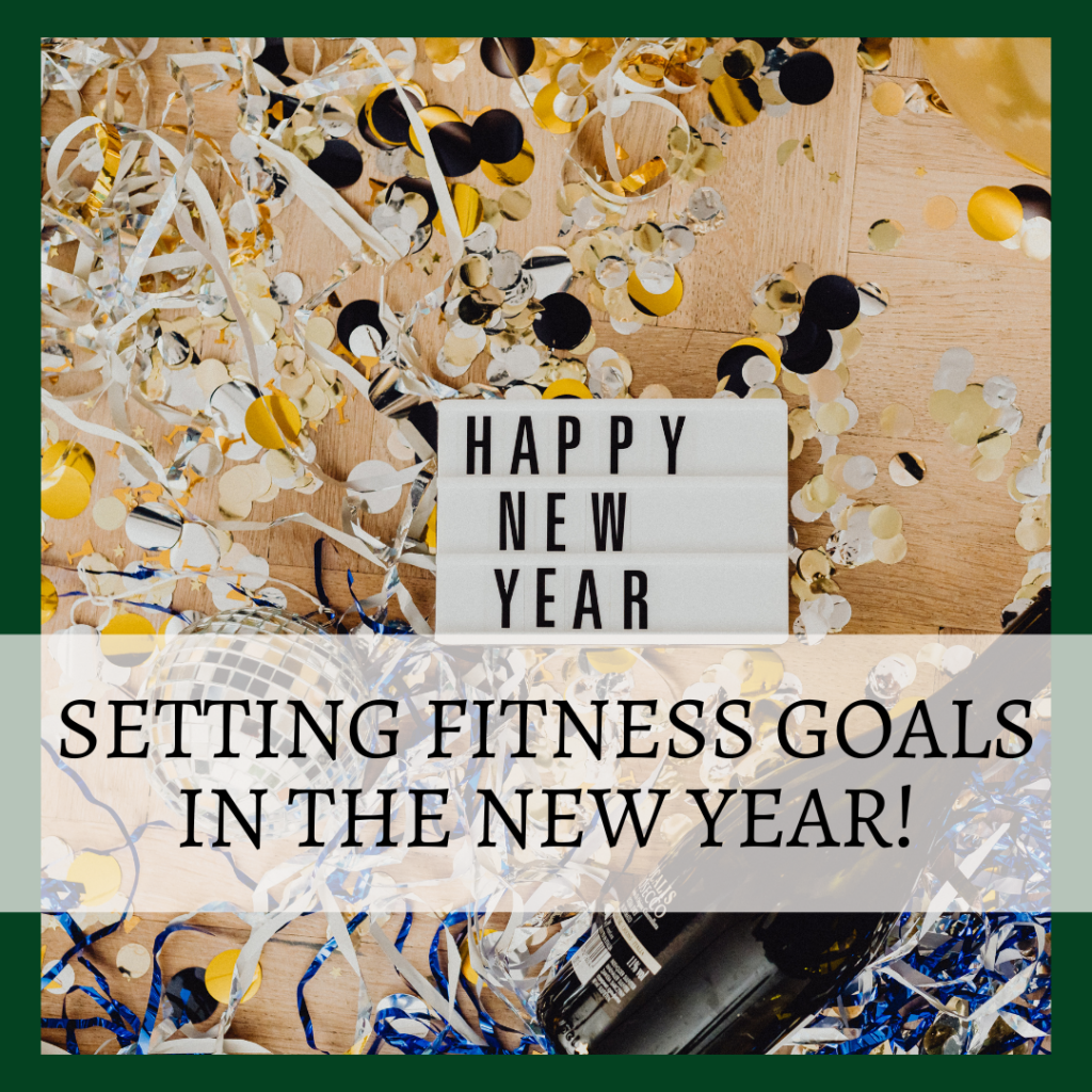 Setting Fitness Goals in the New Year